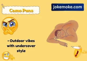 Camo Puns
