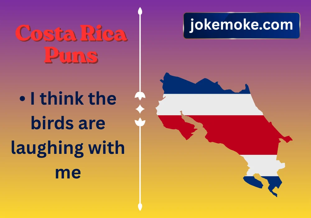 Costa Rica Puns