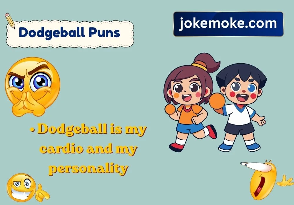 Dodgeball Puns