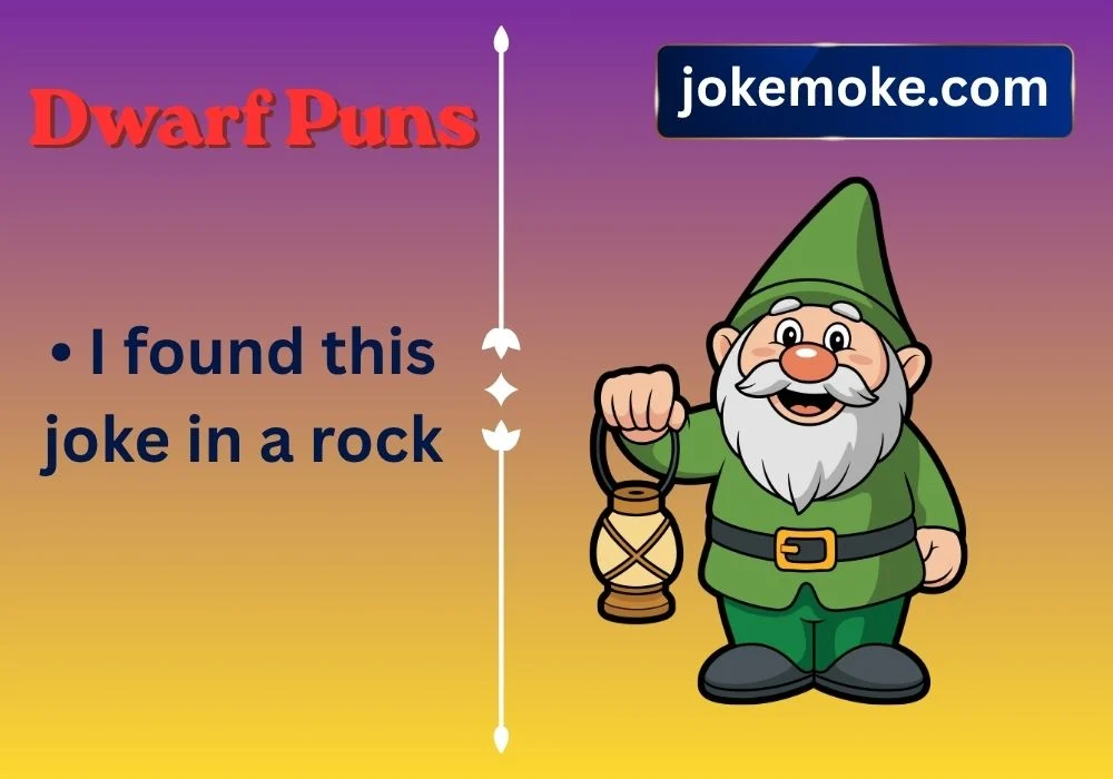 Dwarf Puns