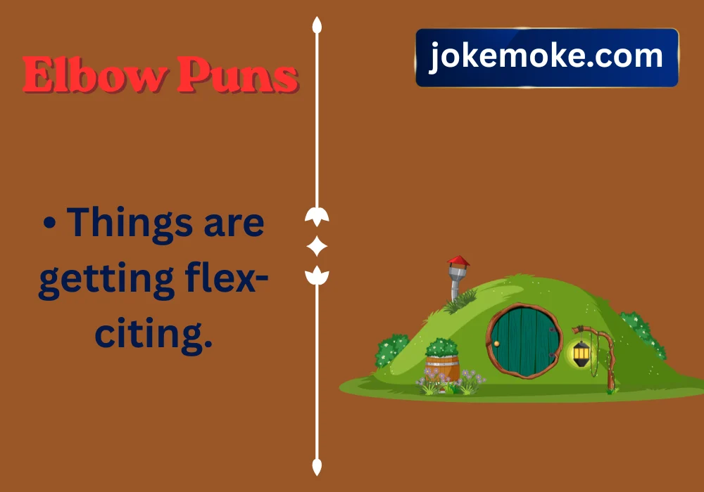 Elbow Puns