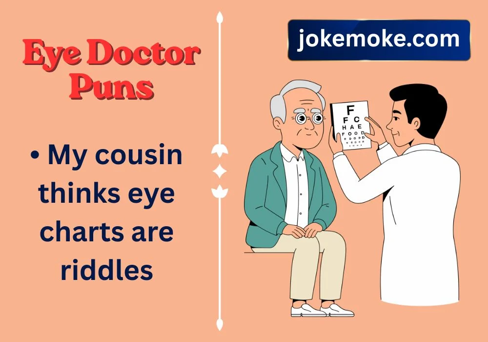 Eye Doctor Puns