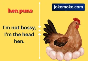 hen puns