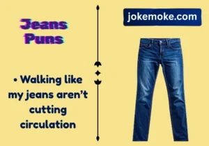 Jeans Puns