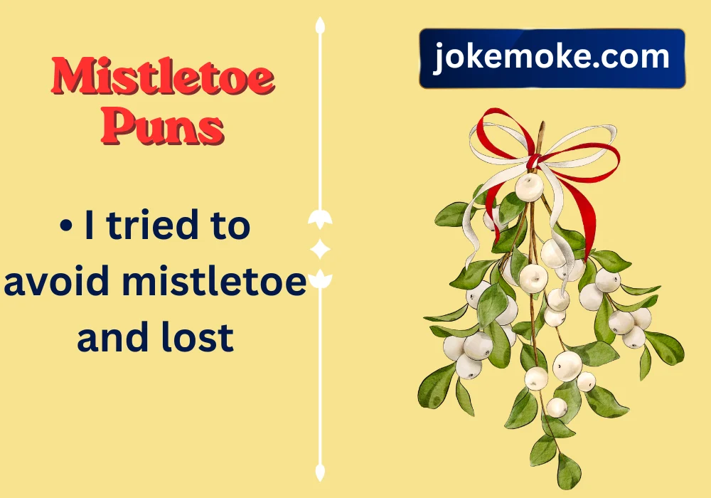 Mistletoe Puns