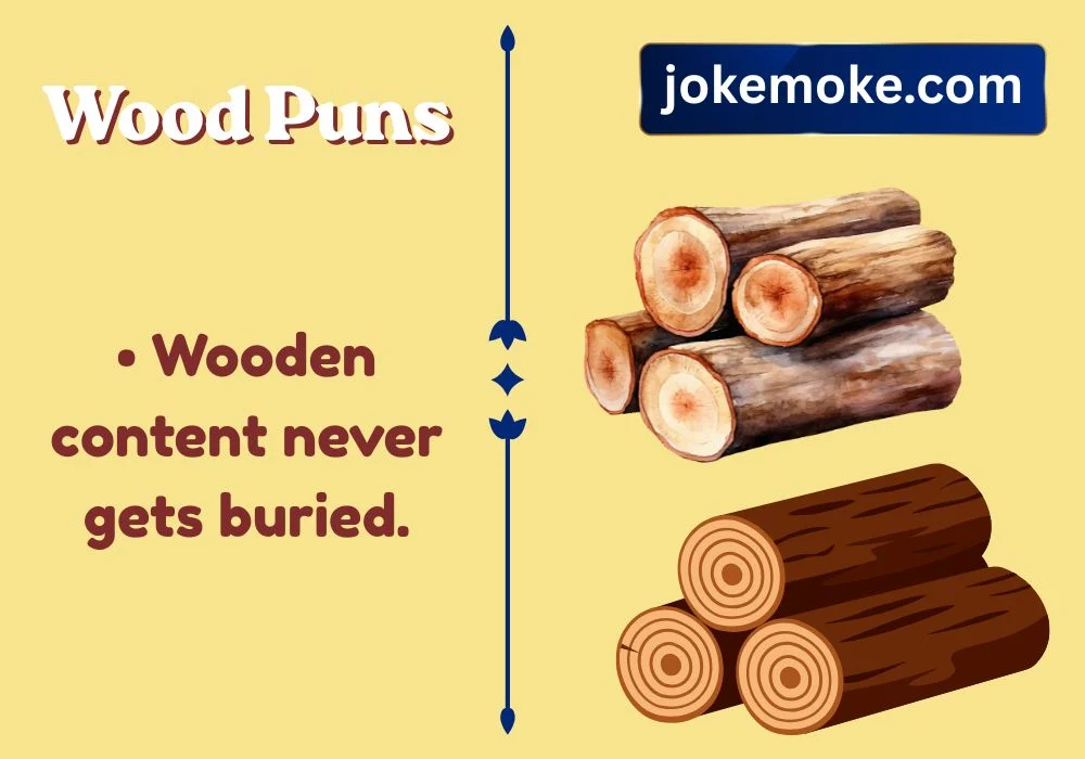 Wood Puns