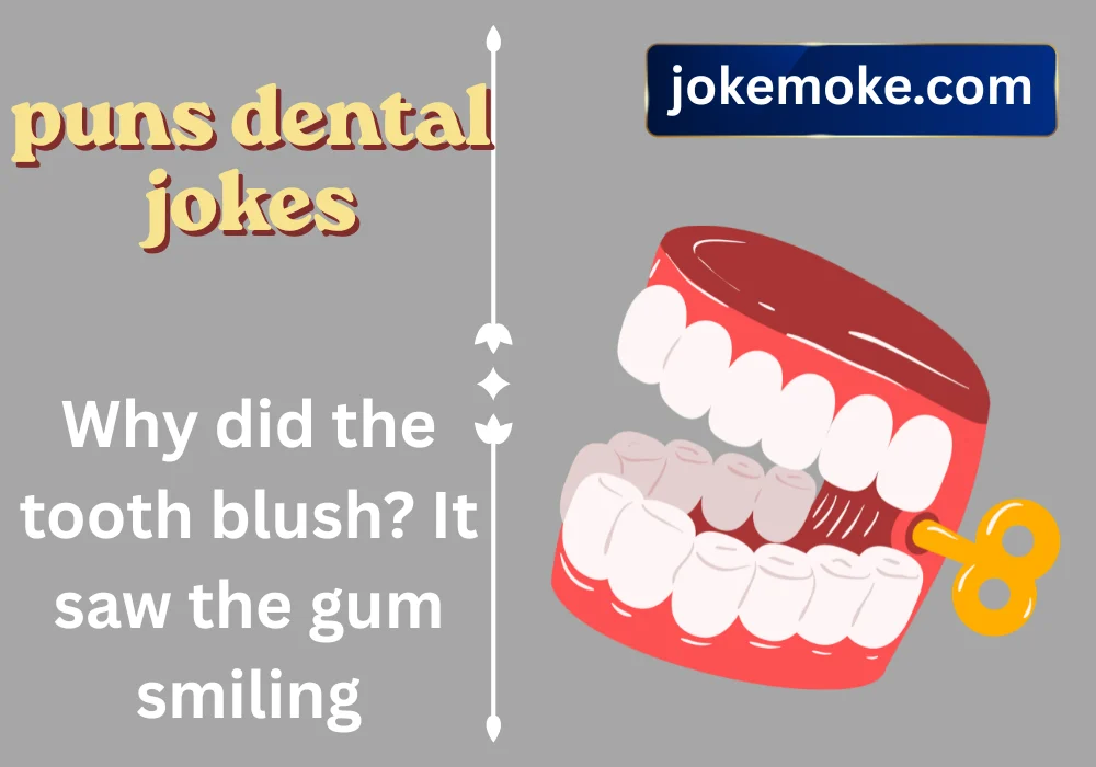 puns dental jokes