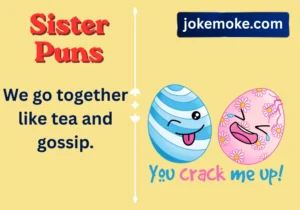 Sister Puns