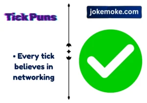 Tick Puns