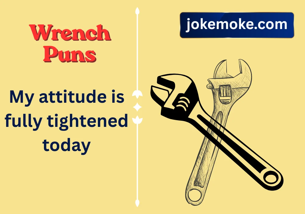 Wrench Puns