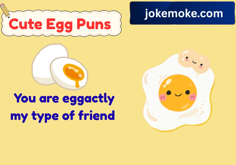 Cute Egg Puns