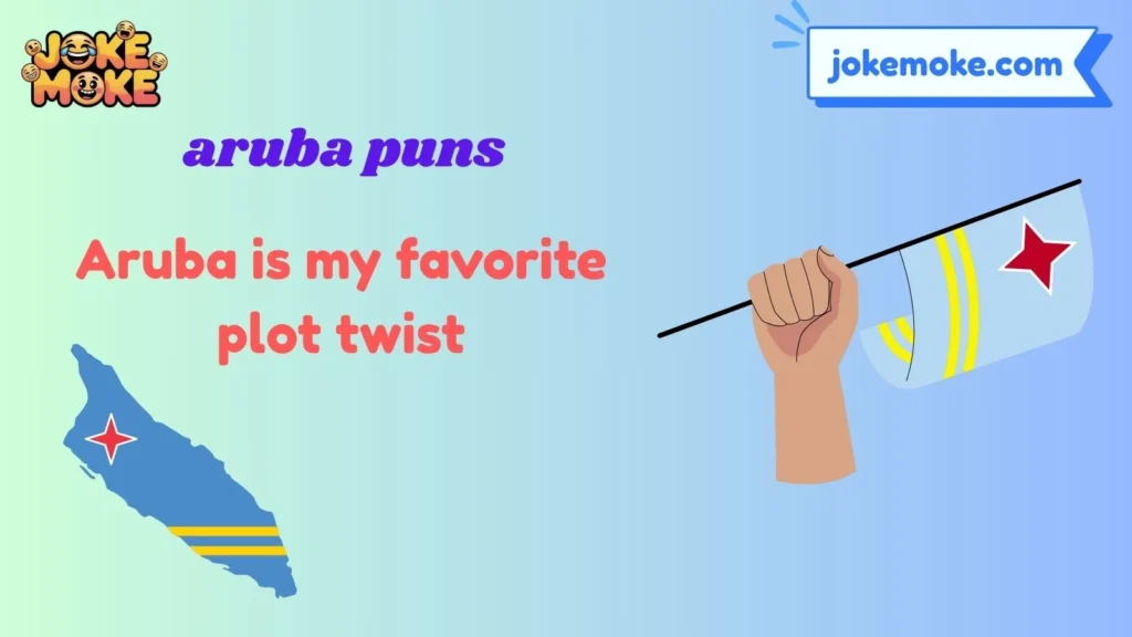 aruba puns