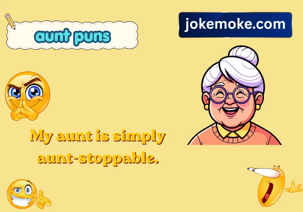 aunt puns