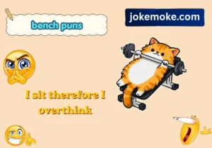 bench puns