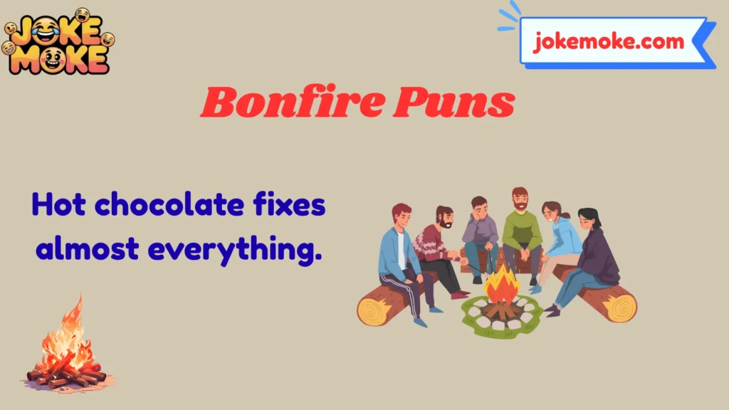 Bonfire Puns