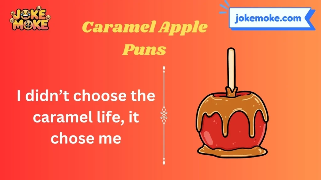Caramel Apple Puns