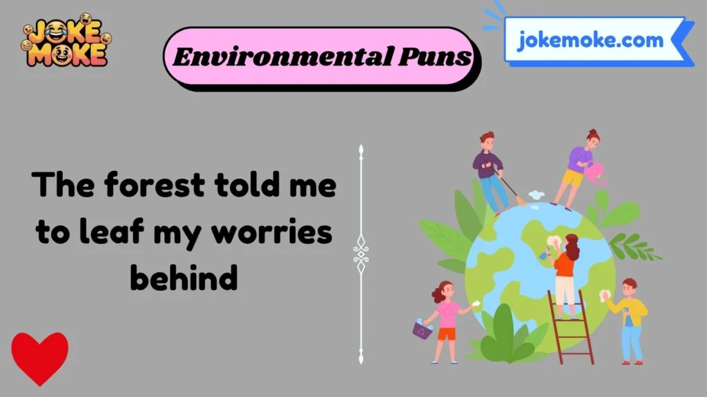 Environmental Puns