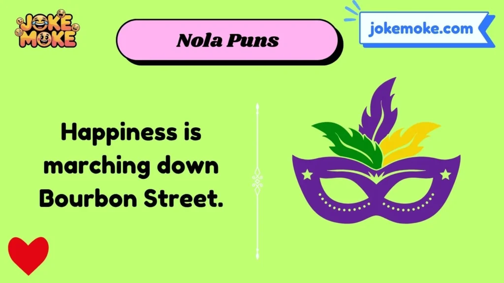 Nola Puns