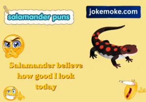 salamander puns