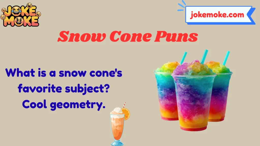 Snow Cone Puns