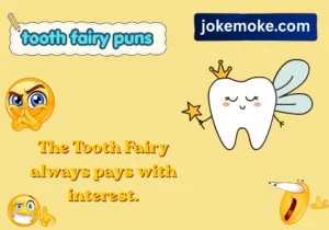 tooth fairy puns