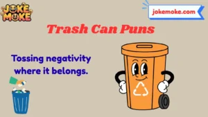 Trash Can Puns